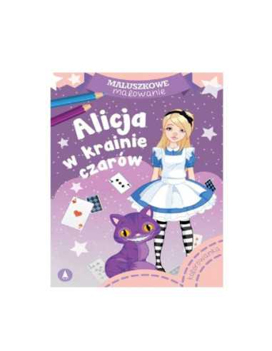 DZIELNYPACJENT.EU|KOLOROWANKA M-M "ALICJA W KRAINIE CZARÓW"|9788382074277