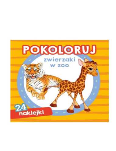 DZIELNYPACJENT.EU|KOLOROWANKA POKOLORUJ "ZWIERZAKI W ZOO + NAKLEJKI"|9788379159024