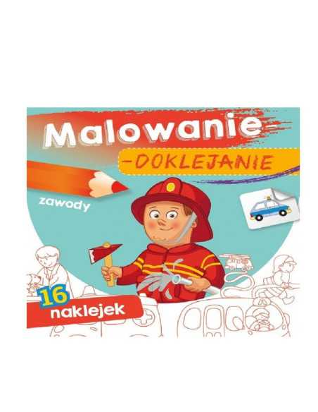 DZIELNYPACJENT.EU|MALOWANIE - DOKLEJANIE "ZAWODY" Kolorowanka + Naklejki|9788379159932