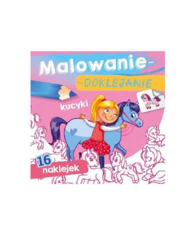 DZIELNYPACJENT.EU|MALOWANIE - DOKLEJANIE "KUCYKI" Kolorowanka + Naklejki|9788382071337