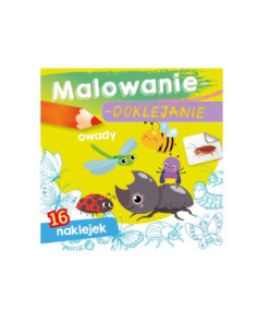 DZIELNYPACJENT.EU|MALOWANIE - DOKLEJANIE "OWADY" Kolorowanka + Naklejki|9788382071344