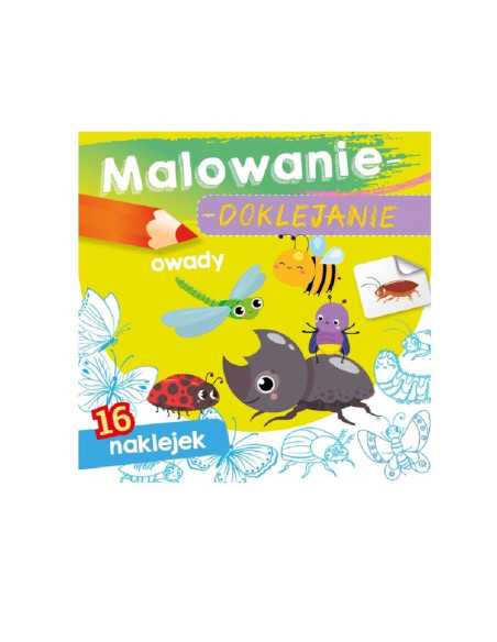DZIELNYPACJENT.EU|MALOWANIE - DOKLEJANIE "OWADY" Kolorowanka + Naklejki|9788382071344