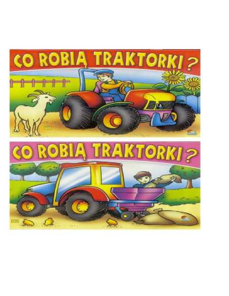 DZIELNYPACJENT.EU|KOLOROWANKA "CO ROBIĄ TRAKTORKI"|5903000001136