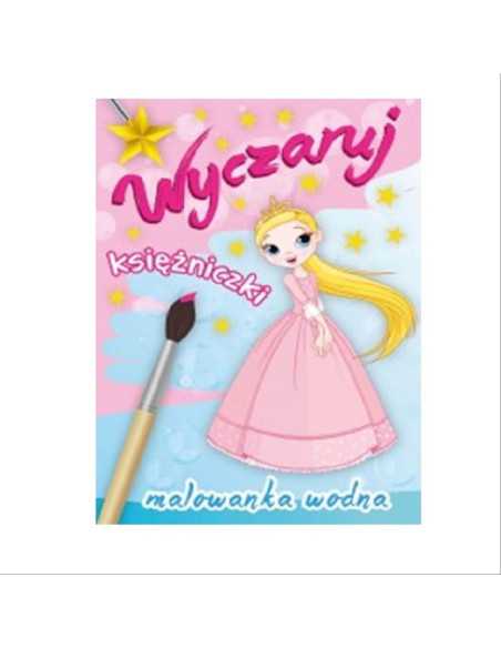 DZIELNYPACJENT.EU|MALOWANKI WODNE "WYCZARUJ KSIĘŻNICZKI"|9788379151677