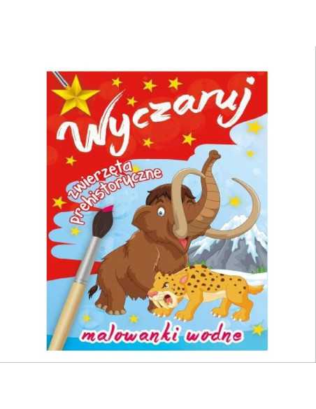 DZIELNYPACJENT.EU|MALOWANKI WODNE "WYCZARUJ ZWIERZĄTA PREHISTORYCZNE"|9788379158973