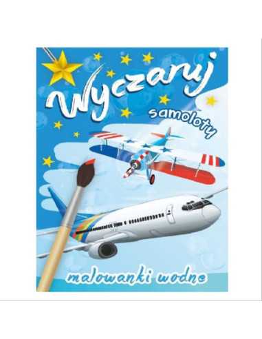DZIELNYPACJENT.EU|MALOWANKI WODNE "WYCZARUJ SAMOLOTY"|9788382071061